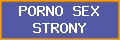 PORNO SEX STRONY